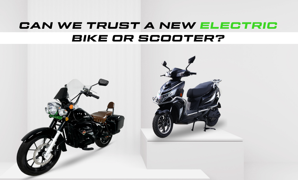Can We Trust a New Electric Bike or Scooter?