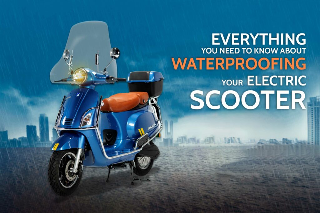 Everything You Need to Know About Waterproofing Your Electric Scooter