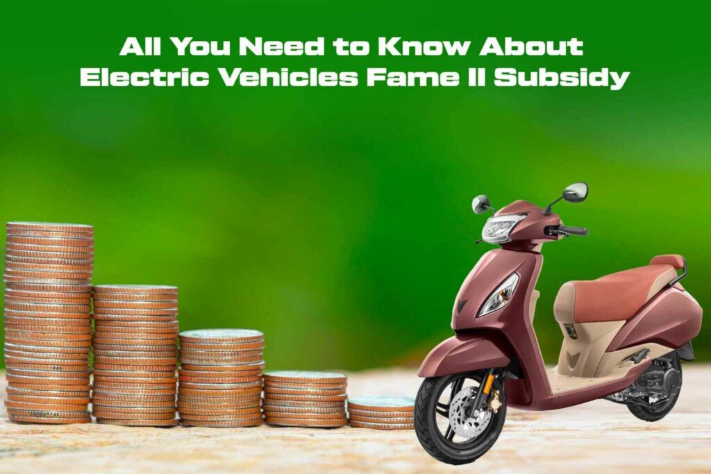 Electric Vehicles FAME II subsidy
