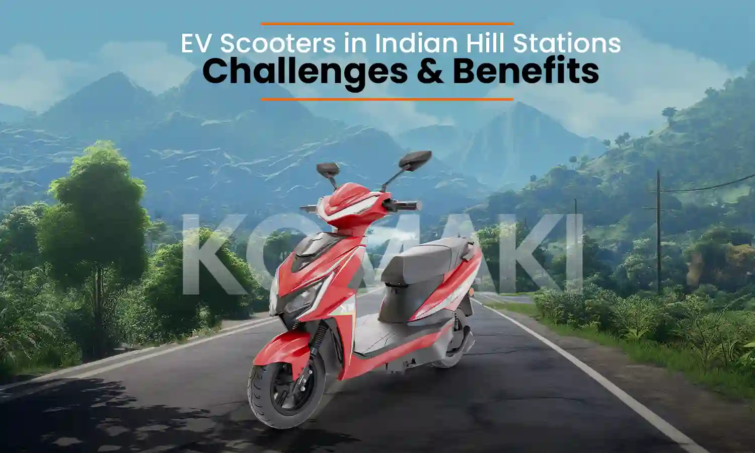 EV Scooters in Indian Hill Stations