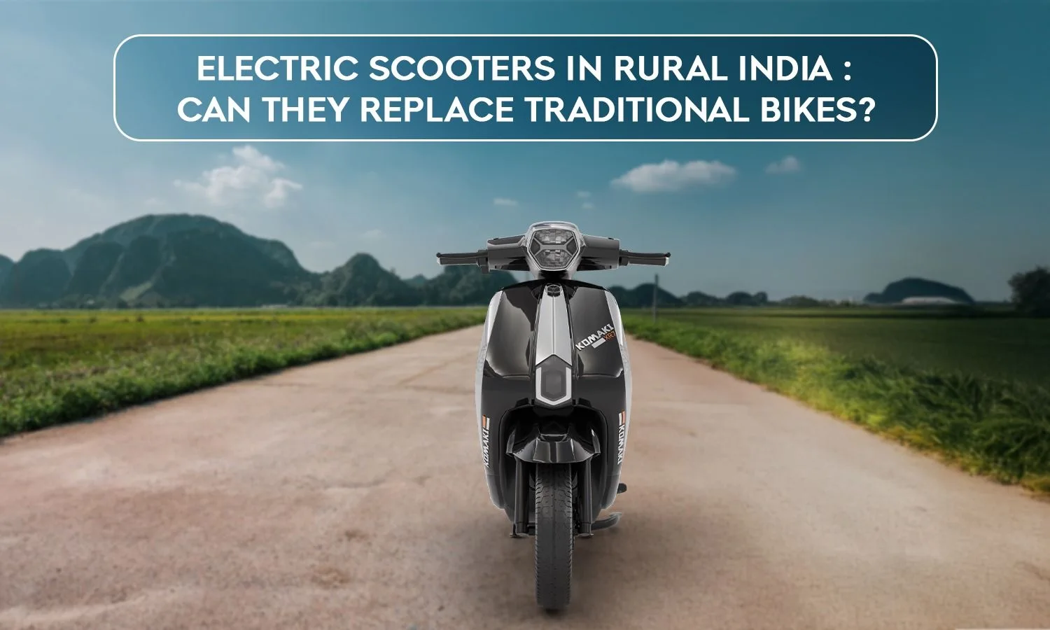 Electric Scooters in Rural India