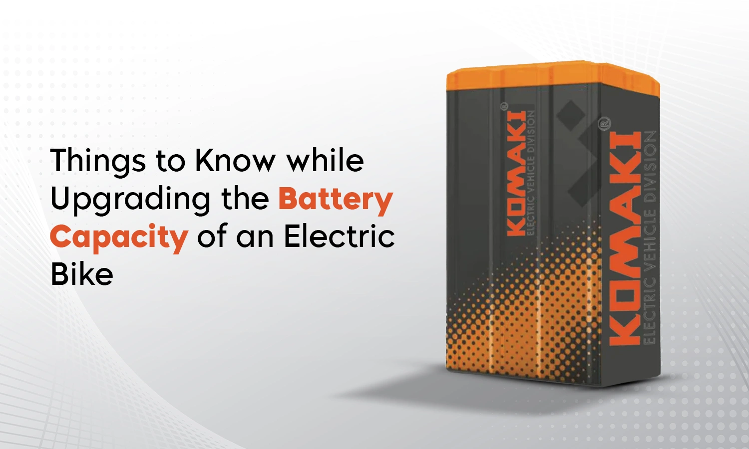 Upgrading the Battery Capacity of an Electric Bike