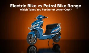Electric Bike vs Petrol Bike Range
