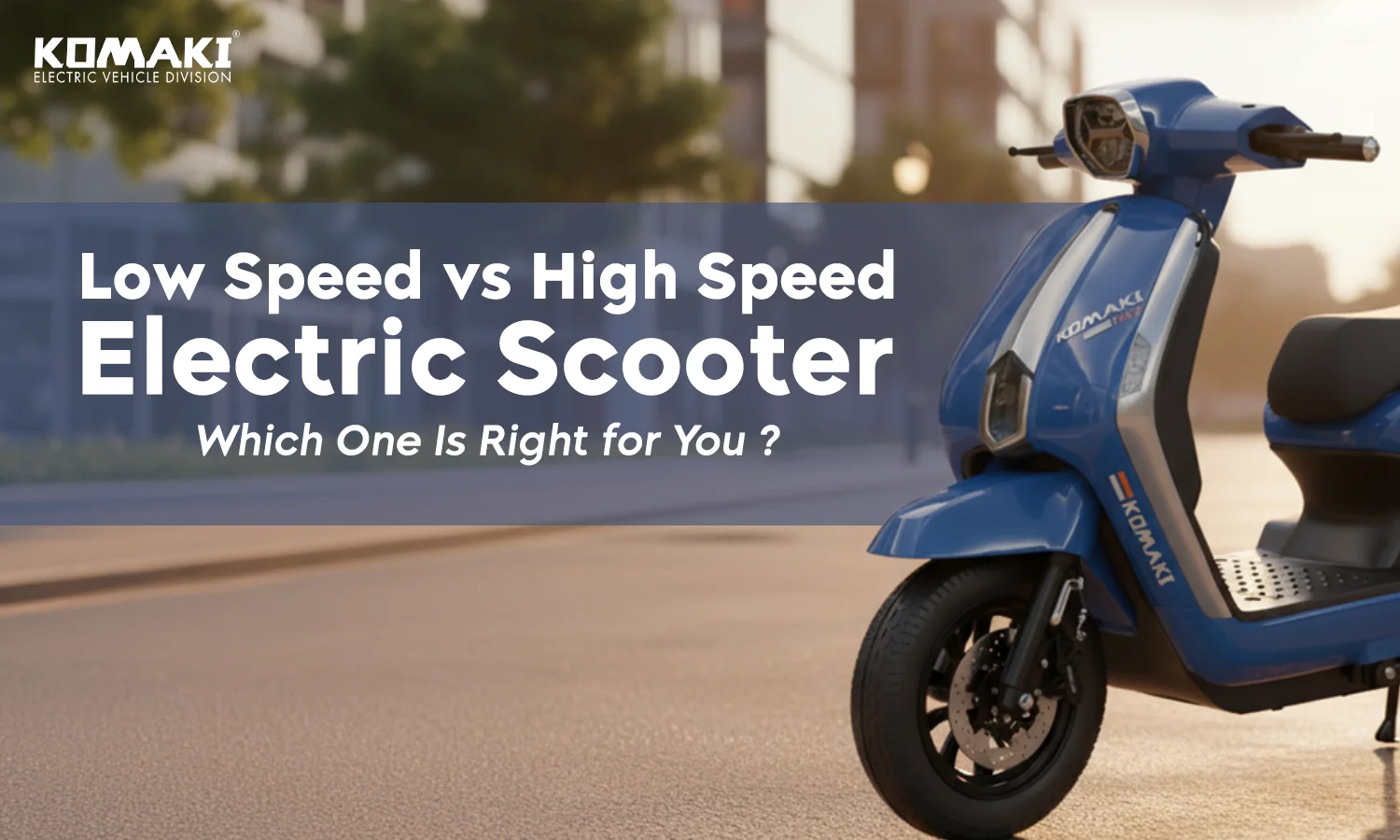 Low Speed vs High Speed Electric Scooters